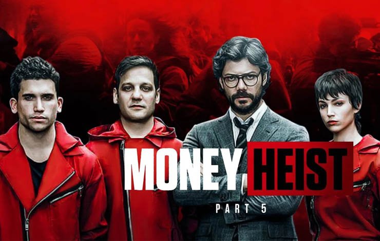 Netflix Money Heist 5