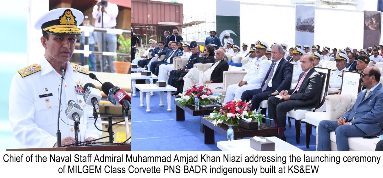 Launching Ceremony of MILGEM Class Corvette PNS BADR Held at Karachi